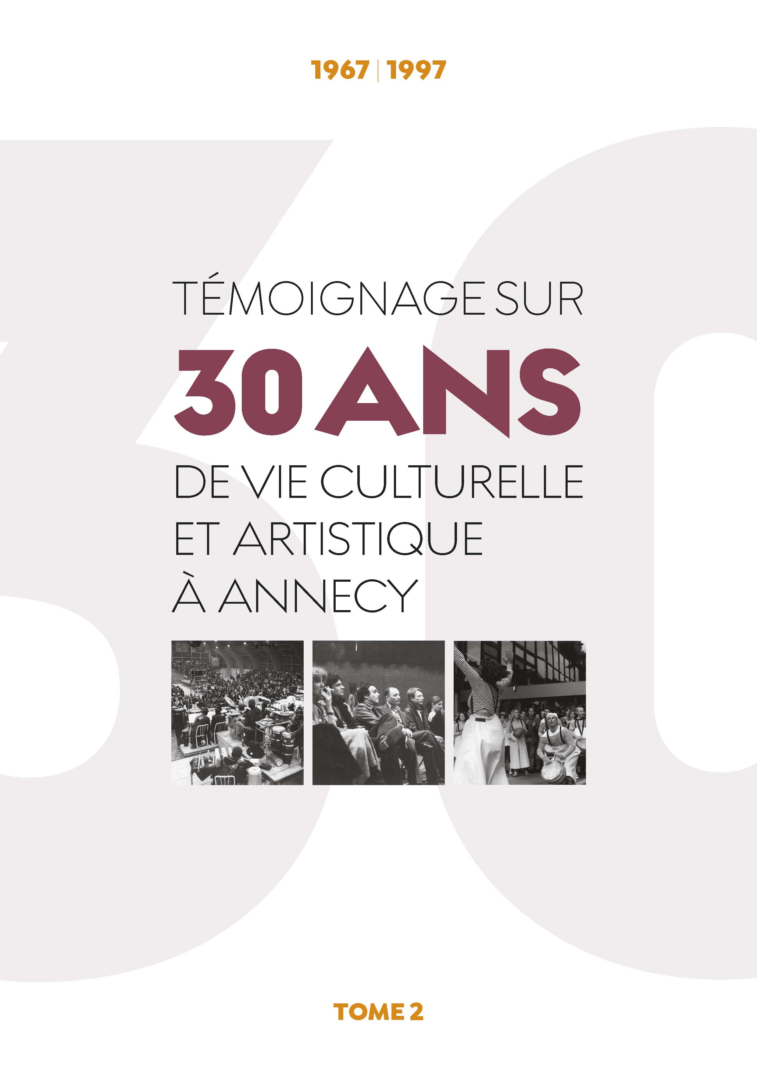 30 ans de vie culturelle
